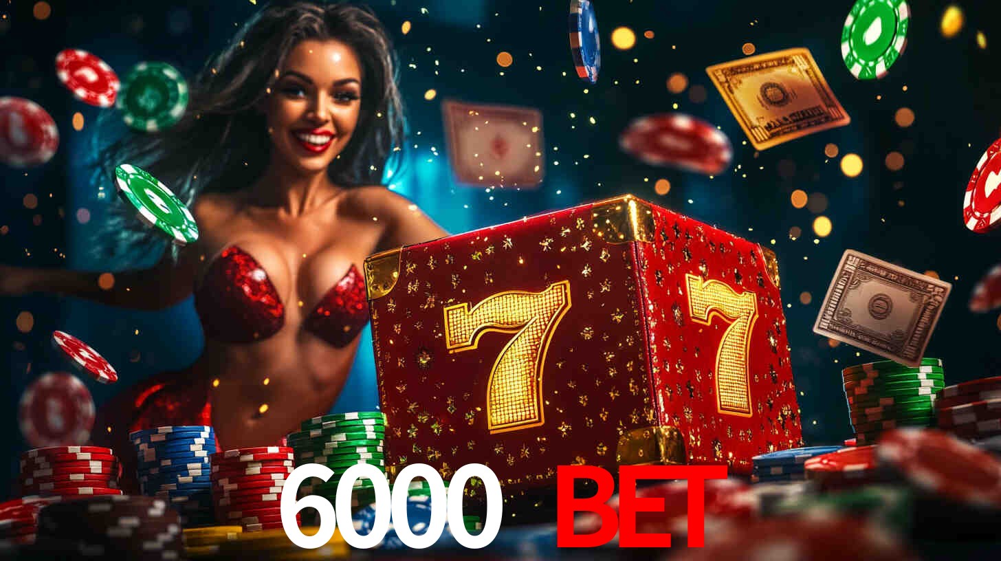 Experiência VIP 6000 bet