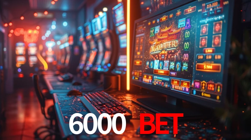 6000 bet