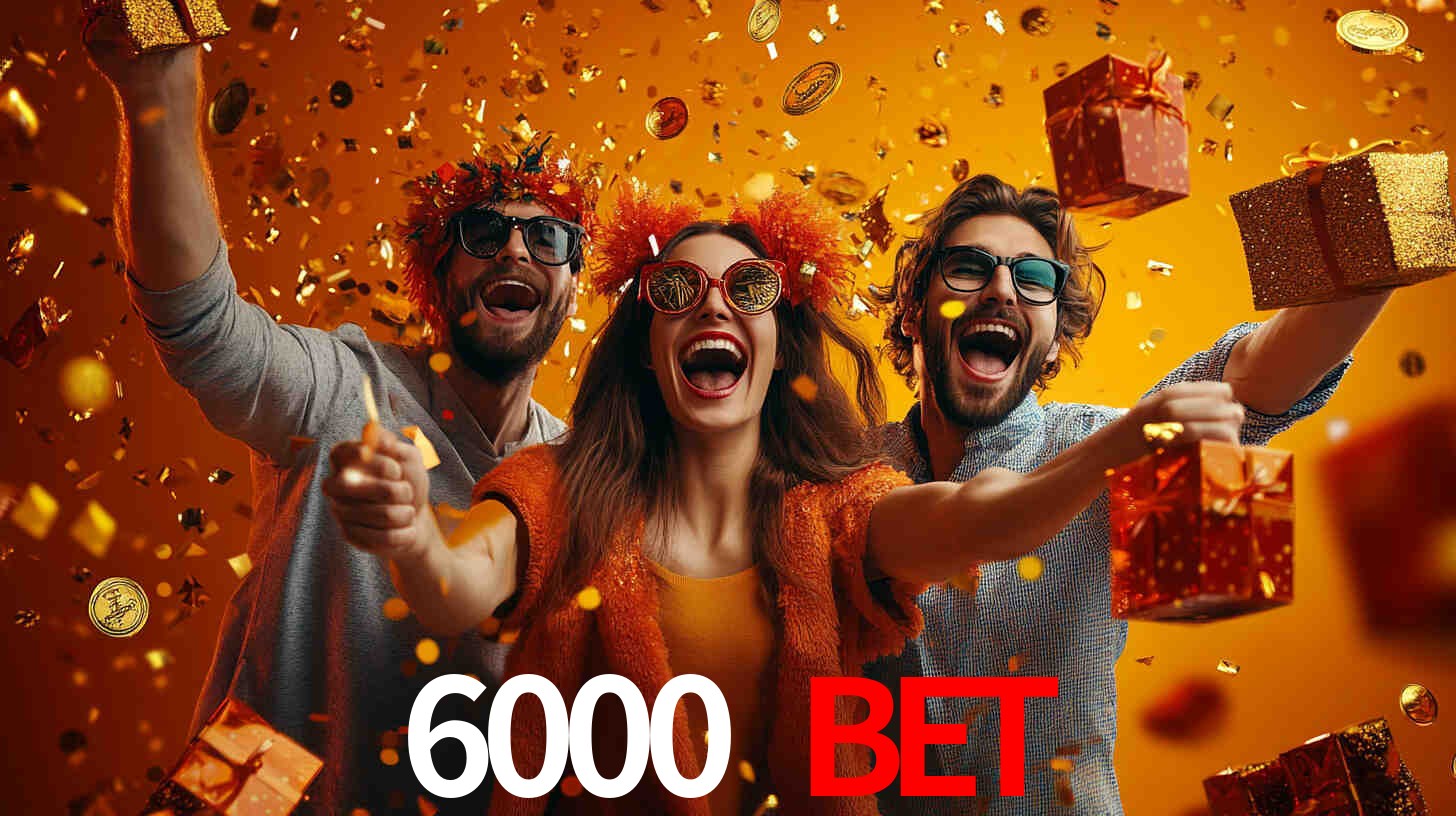 6000 bet app