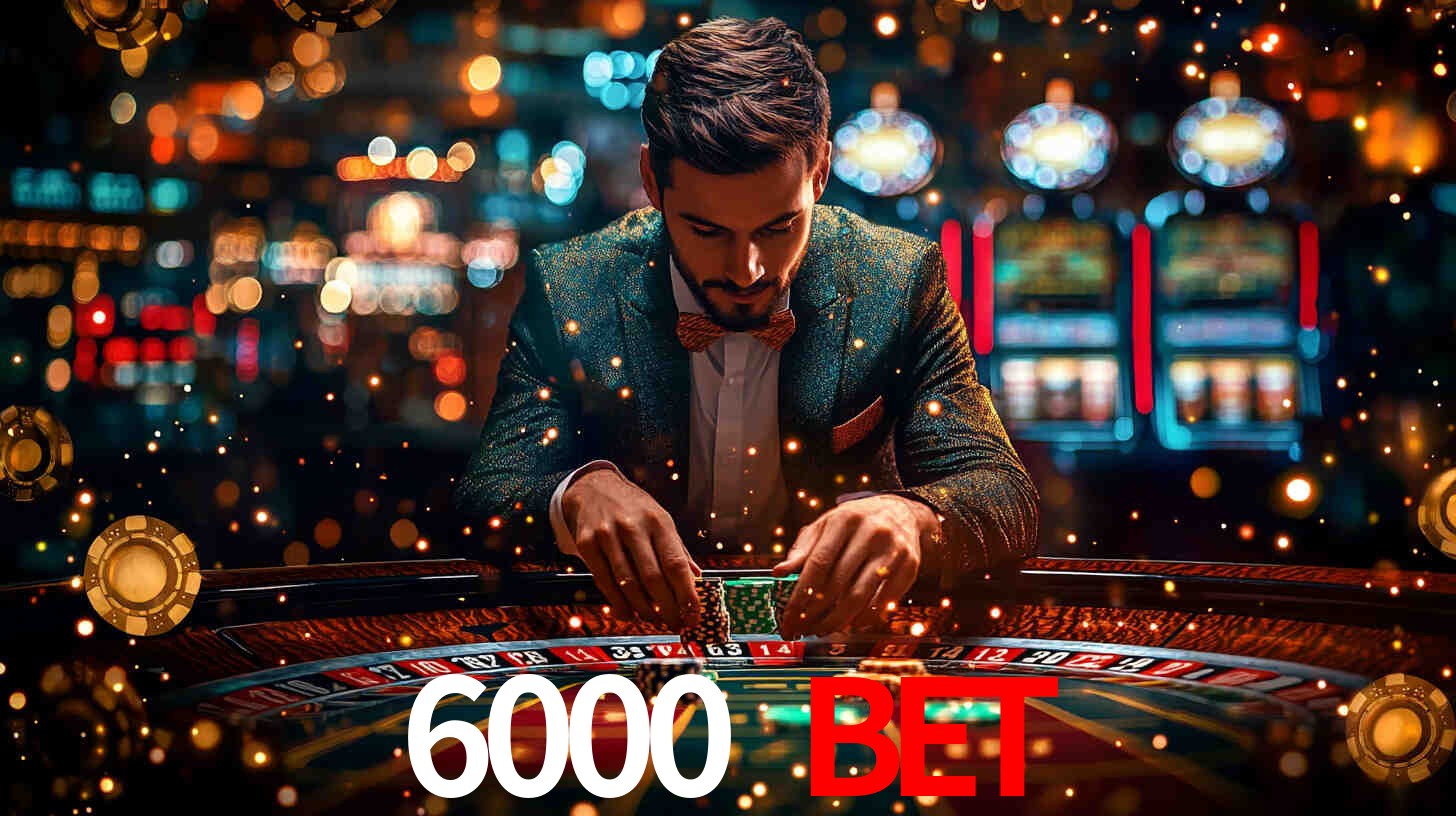 6000 bet,6000bet.com