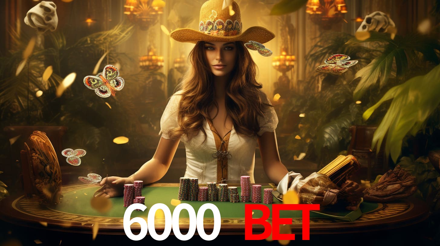 Tournaments 6000 bet