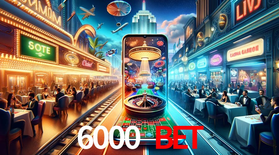 Live Casino 6000 bet